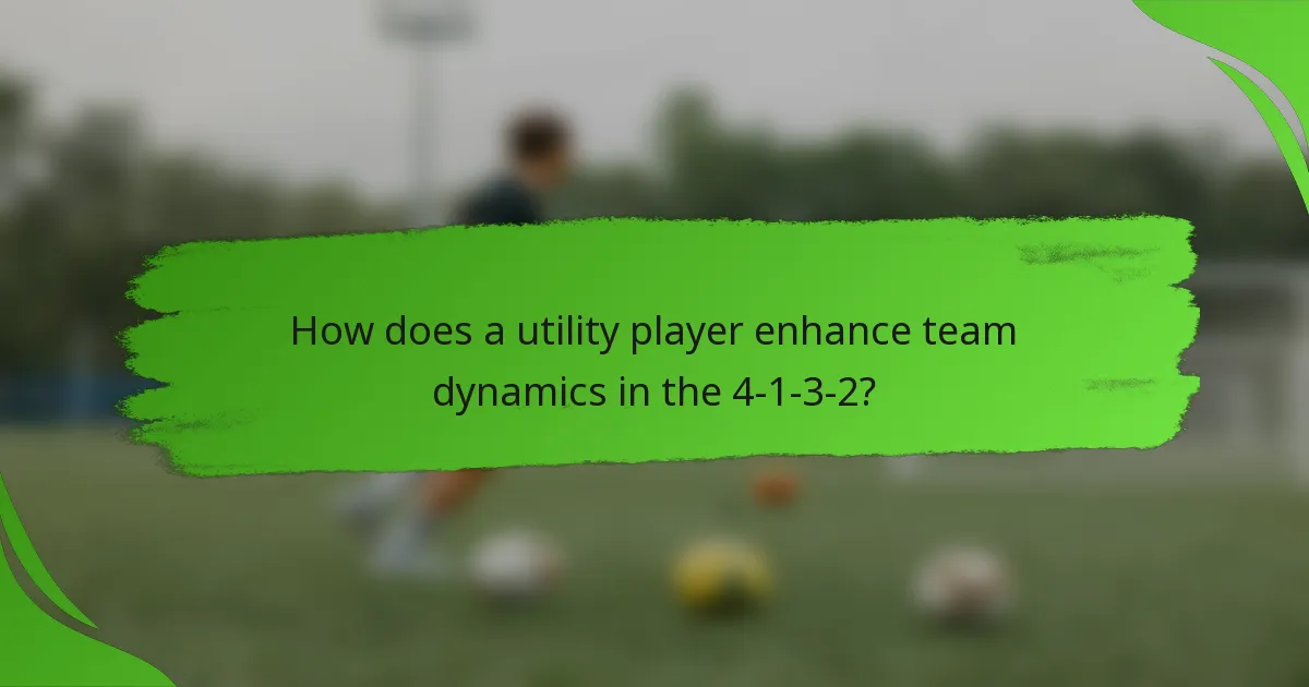 How does a utility player enhance team dynamics in the 4-1-3-2?