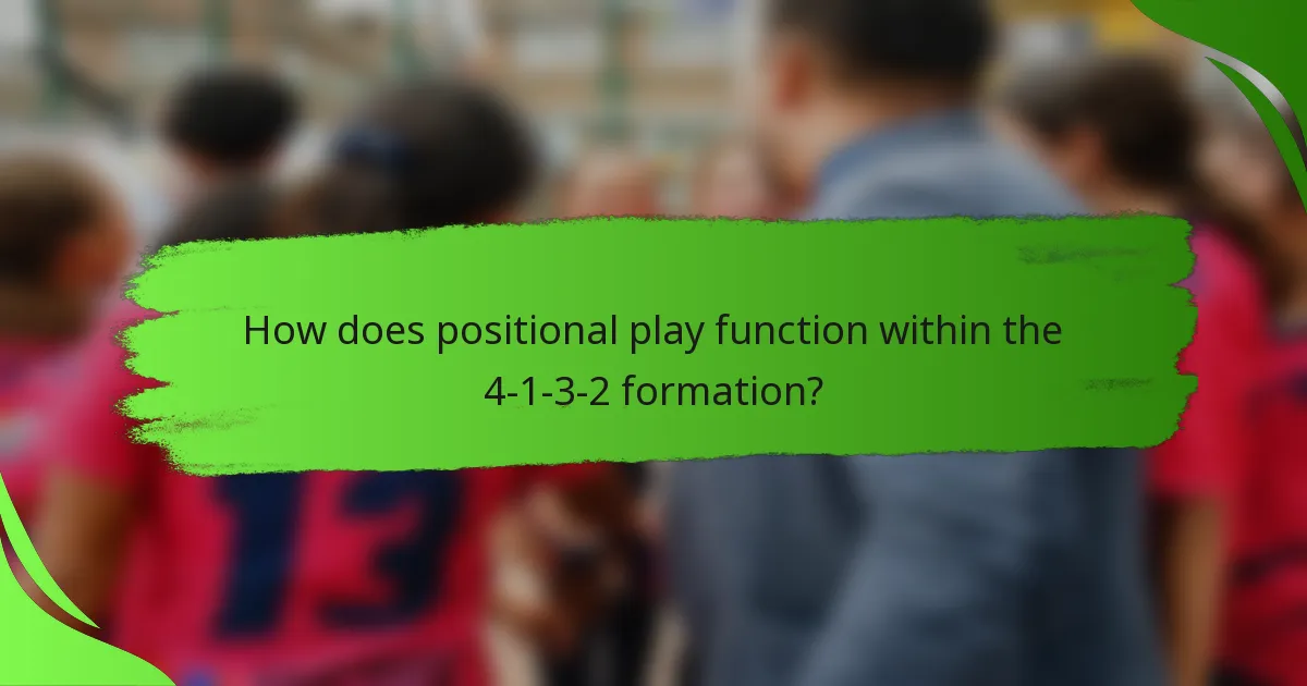 How does positional play function within the 4-1-3-2 formation?