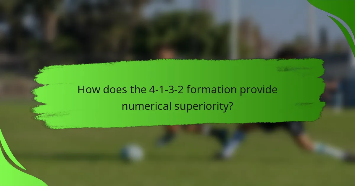 How does the 4-1-3-2 formation provide numerical superiority?