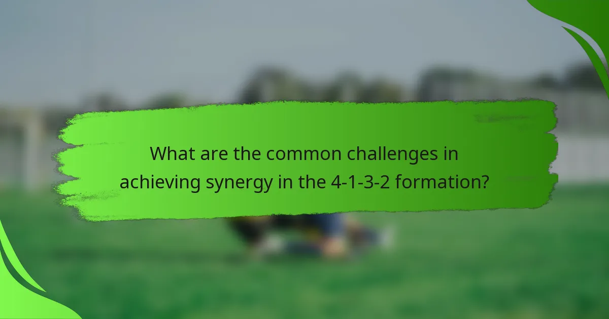 What are the common challenges in achieving synergy in the 4-1-3-2 formation?